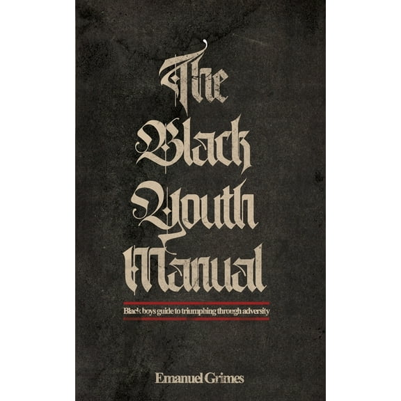 The Black Youth Manual, (Paperback)