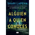 thumbnail image 4 of Alguien a quien conoces / Someone We Know (Spanish Edition), 4 of 4
