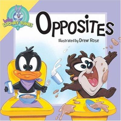 Pre-Owned Opposites (Baby Looney Toons) (Unknown) 0824965590 9780824965594