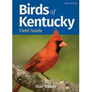 Birds of Kentucky Field Guide -- Stan Tekiela