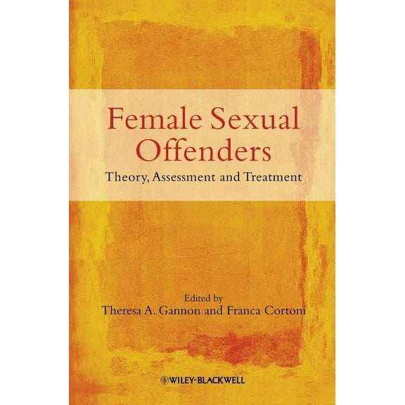 Female Sexual Offenders, (Hardcover)