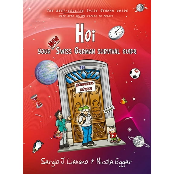 Hoi: Your New Swiss German Survival Guide, (Paperback)