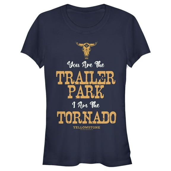 Junior's Yellowstone You Are The Trailer Park, I'm A Tornado  Graphic T-Shirt