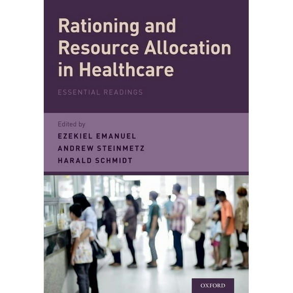 Rationing and Resource Allocation in Healthcare: Essential Readings, (Paperback)