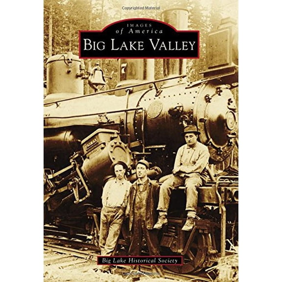 Pre-Owned Images of America: Big Lake Valley (Paperback)