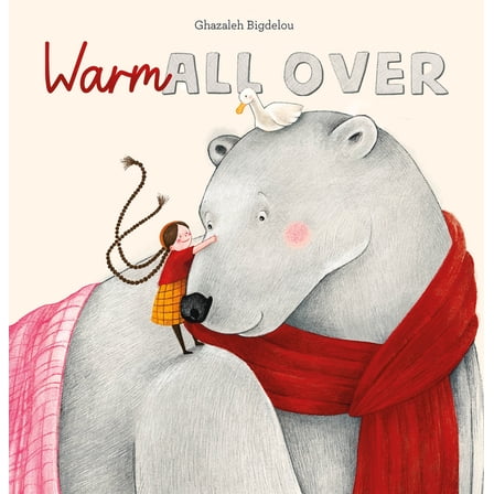 Warm All Over, (Hardcover)