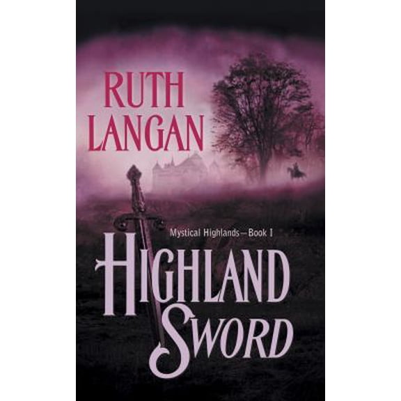 Pre-Owned Highland Sword (Mystical Highlands) (Unknown) 0373292546 9780373292547