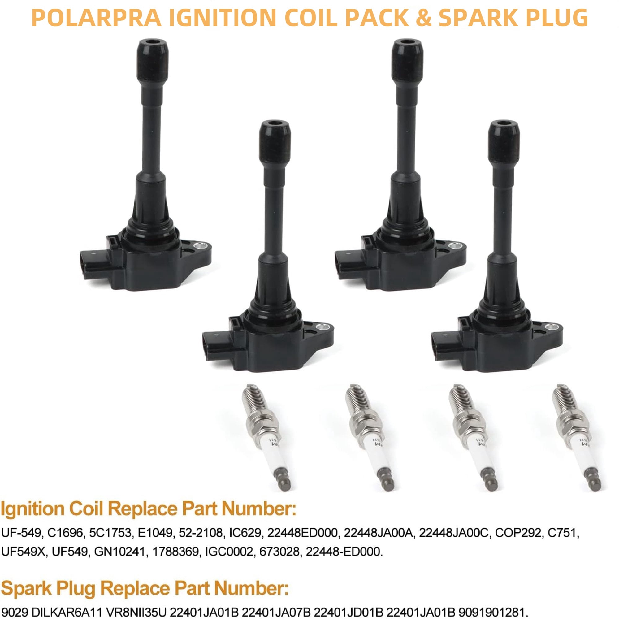 POLARPRA Ignition Coil Pack UF549 with Spark Plug 4PCS for Nissan Altima, Versa, Sentra, Rogue, Cube - 2.5L, 2.0L