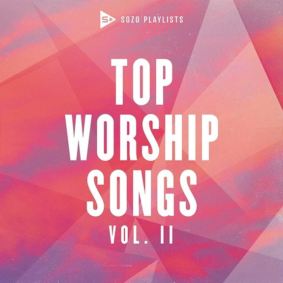 Various Artists - Sozo Playlists: Top Worship Songs (Vol 2) / Var - Music & Performance - CD