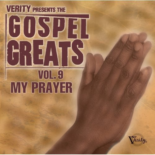 Gospel Greats, Vol. 9 My Prayer