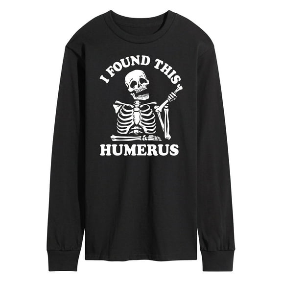 Instant Message - I Found This Humerus - Men's Long Sleeve T-Shirt