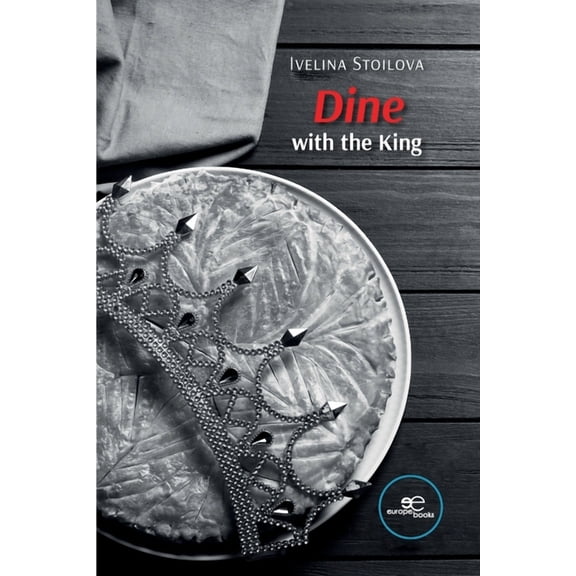 Dine with the King (Paperback)