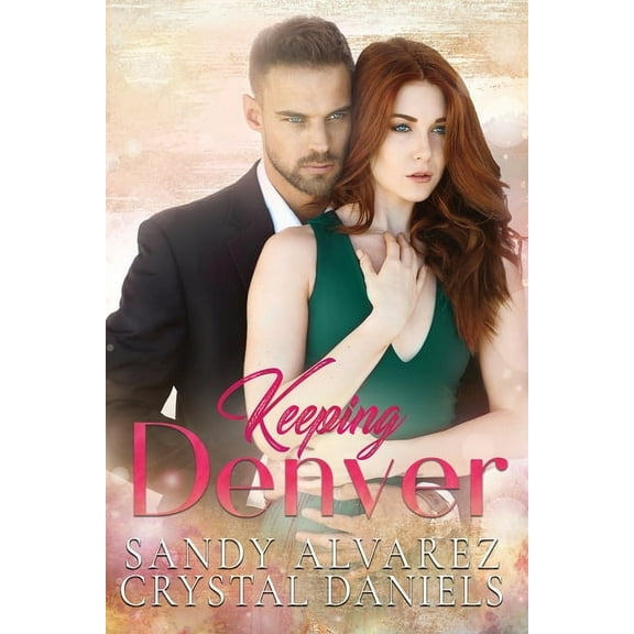 Keeping Denver, (Paperback)