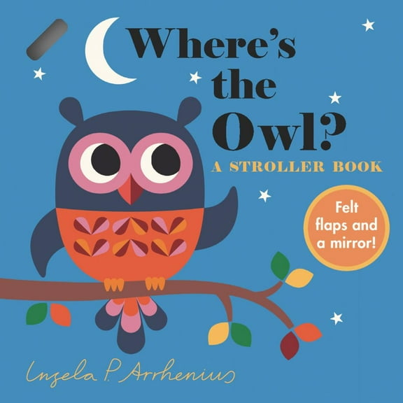 Where's the Owl?: a Stroller Book (Board Book)
