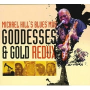 Michael Hill - Goddesses and Gold Redux - Blues - CD