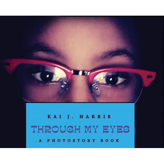 Through My Eyes, (Hardcover)