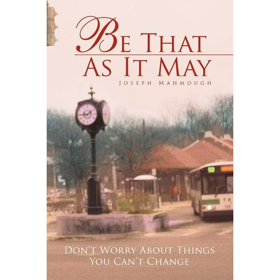 Be That as It May (Paperback)