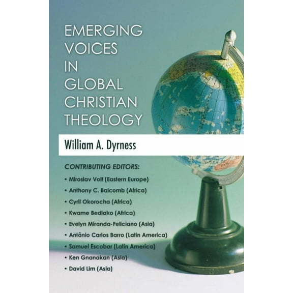 Emerging Voices in Global Christian Theology (Paperback)