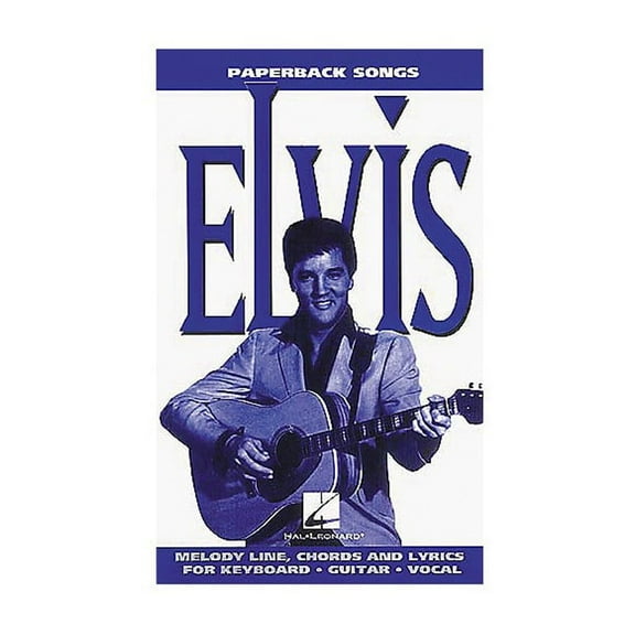 Hal Leonard Elvis Presley Melody/Lyrics/Chords Book