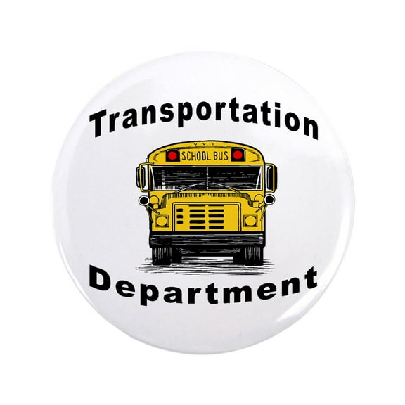 CafePress - Transportation Department 3.5&Quot; Button - 3.5" Button