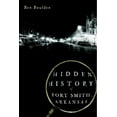 thumbnail image 2 of Pre-Owned Hidden History of Fort Smith, Arkansas (Paperback) 1609494504 9781609494506, 2 of 2