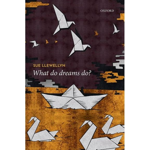What Do Dreams Do?, (Hardcover)