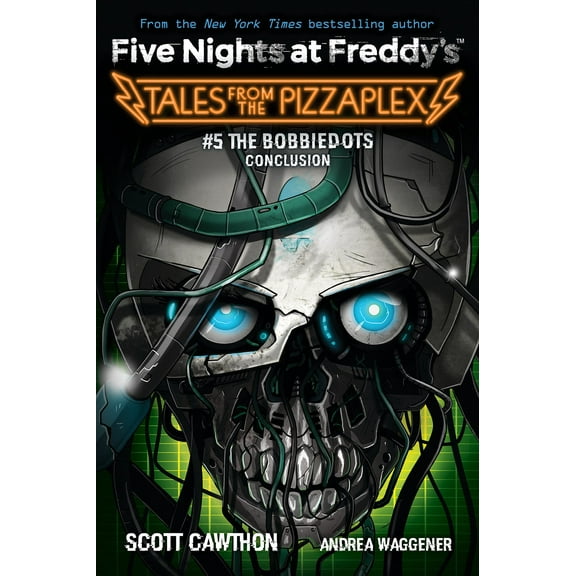 Scott Cawthon: The Bobbiedots Conclusion: an AFK Book (Five Nights at Freddy's: Tales from the Pizzaplex #5) (Paperback)