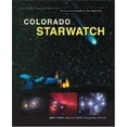 thumbnail image 1 of Pre-Owned Colorado Starwatch: The Essential Guide to Our Night Sky (Hardcover) 0760324638 9780760324639, 1 of 1