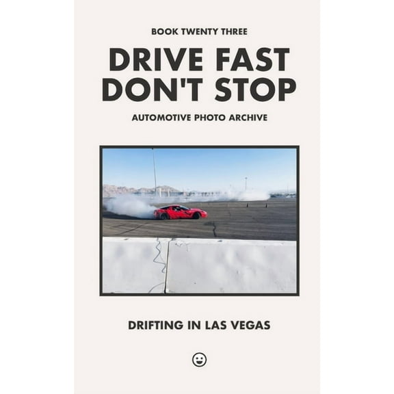 Drive Fast Don't Stop - Book 23: Drifting in Las Vegas, (Paperback)