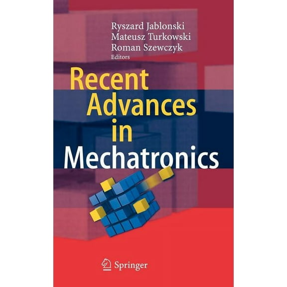 Recent Advances in Mechatronics, (Hardcover)