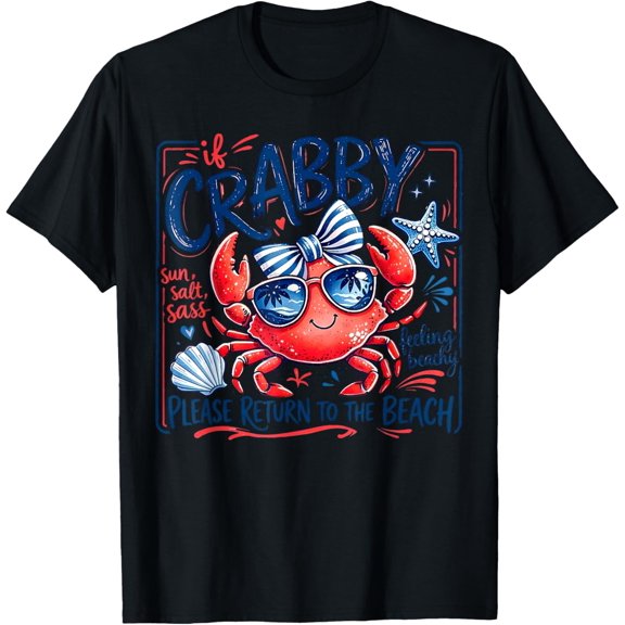 If Crabby Please Return to The Beach, Feeling Beachy T-Shirt- Classic Beach please shirts Unisex 100% Cotton Crew Neck T-Shirt Breathable Casual Everyday Wear Affordable Graphic Soft Cheap t shirts