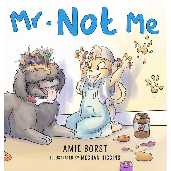 Mr. Not Me, (Hardcover)