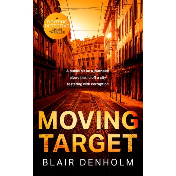 The Fighting Detective Moving Target, Book 7, (Paperback)