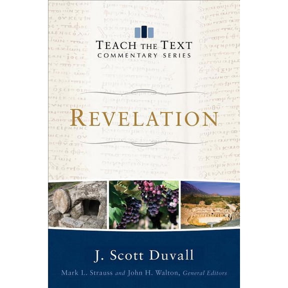 Teach the Text Commentary: Revelation (Paperback)