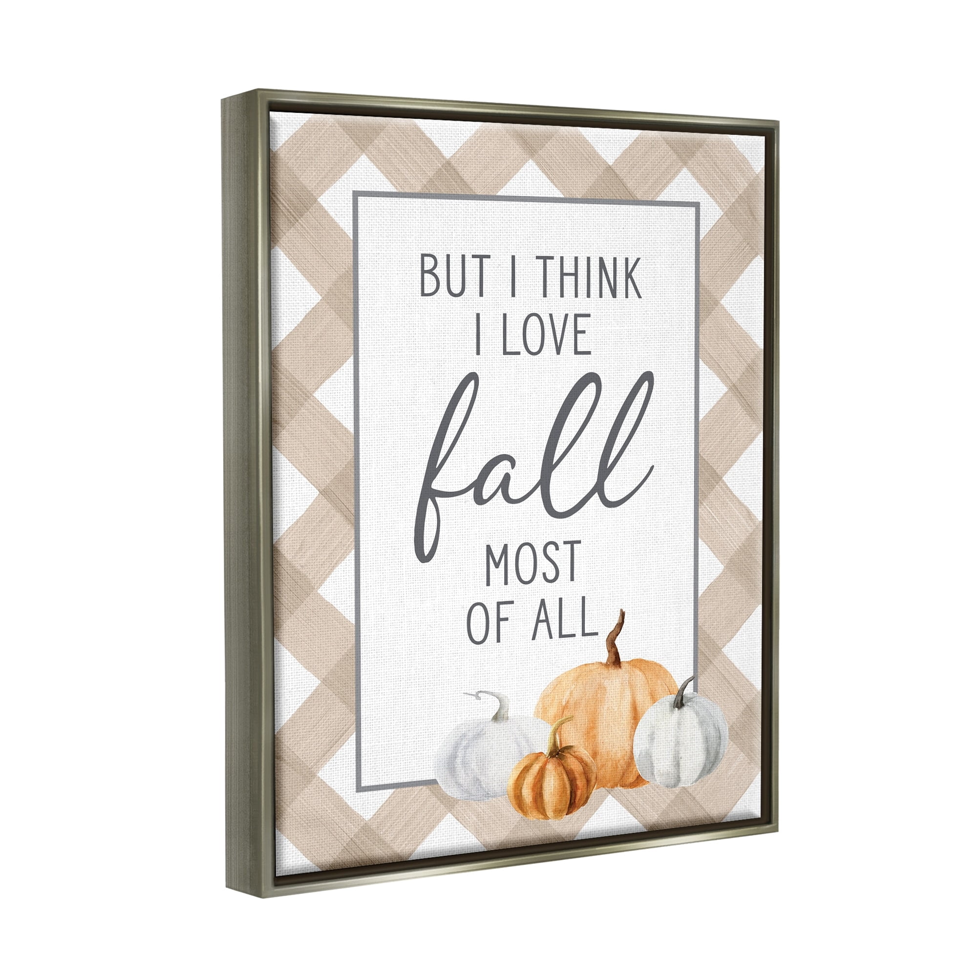 Stupell Industries Love Fall Most Of All Autumn Pumpkins Plaid Border Graphic Art Luster Gray Floating Framed Canvas Print Wall Art, Design by Lettered and Lined
