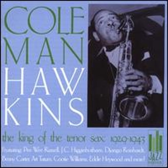 Pre-Owned King of the Tenor Sax: 1929-1943 (CD 0723724568822) by Coleman Hawkins