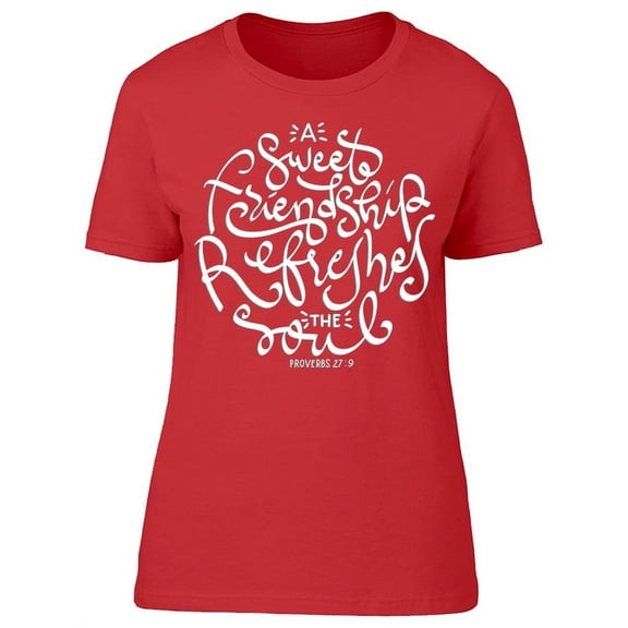 Sweet Friendship Refreshes Soul T-Shirt Women -Image by Shutterstock, Female Large