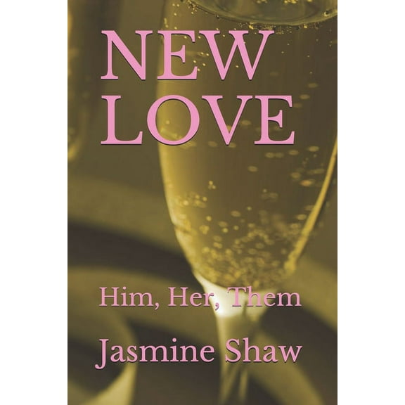 New Love: Him, Her, Them (Paperback)