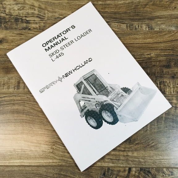 New Holland L-445 L445 Skidsteer Loader Operators Manual Owners Book Maintenance
