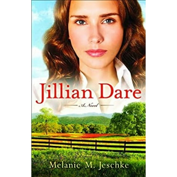 Jillian Dare : A Novel (Paperback) 9780800733162