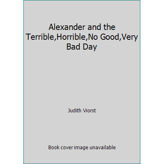 Pre-Owned Alexander and the Terrible,Horrible,No Good,Very Bad Day (Paperback) 0689855257 9780689855252