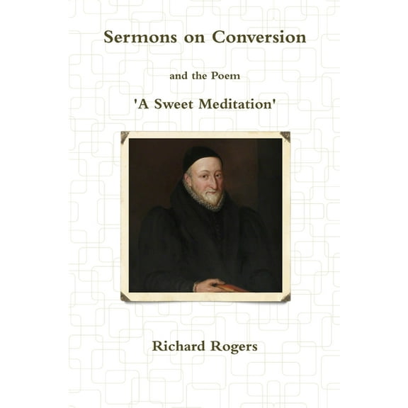Sermons on Conversion, (Paperback)