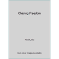 thumbnail image 1 of Pre-Owned Chasing Freedom (Paperback) 057816437X 9780578164373, 1 of 1