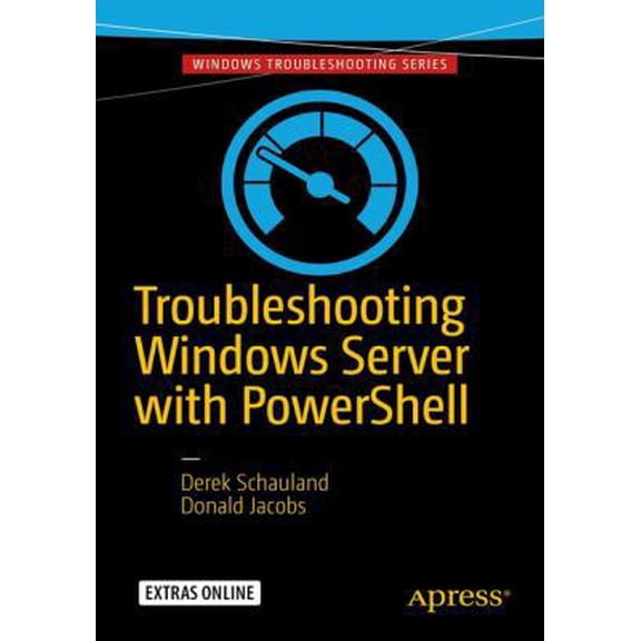 Pre-Owned Troubleshooting Windows Server with Powershell (Paperback) 1484218507 9781484218501