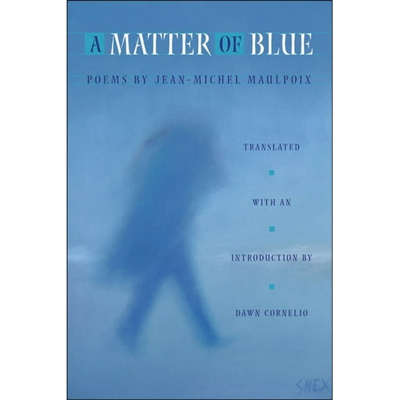 Lannan Translations Selections A Matter of Blue, (Paperback)