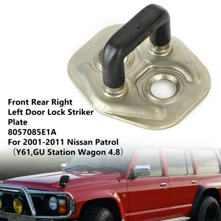 Front Rear Right Left Door Lock Striker Plate For Nissan Patrol GU Y61 01-11 U1