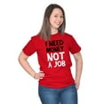 thumbnail image 4 of Need Money Not Job Work Lazy Cash Plus Size Crewneck Graphic Tee Shirt Brisco Brands 2X, 4 of 5