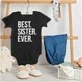 thumbnail image 3 of Best Sister Ever Siblings Family Joke Bodysuit Jumper Girls Infant Baby Brisco Brands 12M, 3 of 6
