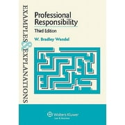 Examples & Explanations: Professional Responsibility 3rd Edition, Used [Paperback]