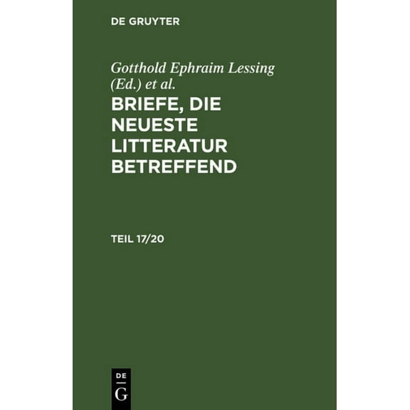 Briefe, Die Neueste Litteratur Betreffend. Teil 17/20, (Hardcover)